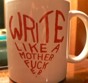 Write like a m*****f***** mug
